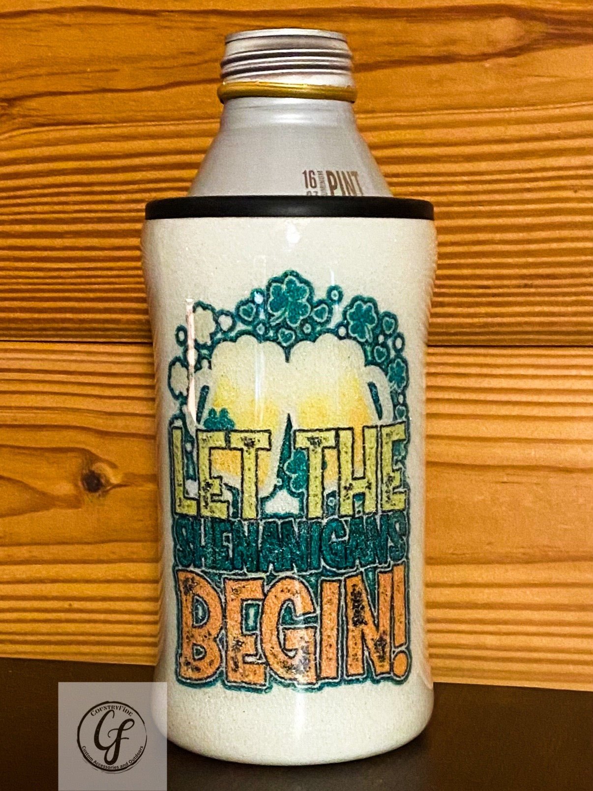 Let The Shenanigans Begin Koozie - St. Patrick’s Day - CountryFide Custom Accessories and Outdoors