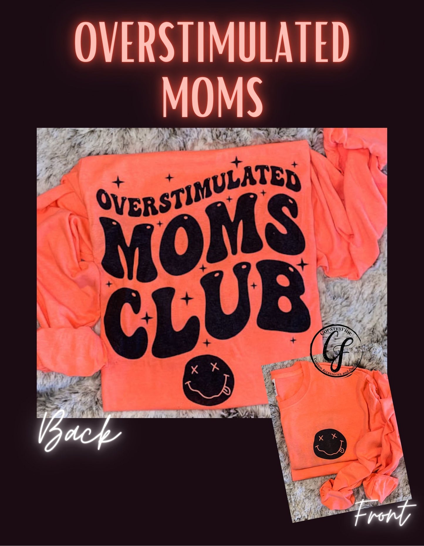 Overstimulated Moms Club - CountryFide Custom Accessories and Outdoors