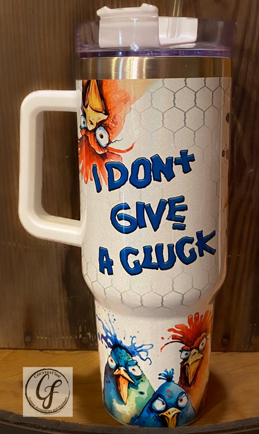 DON'T GIVE A CLUCK - CountryFide Custom Accessories and Outdoors