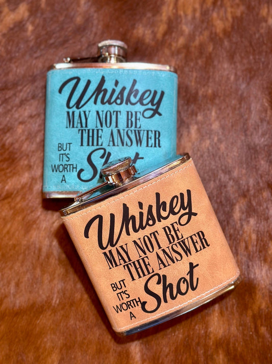 IT’S WORTH A SHOT FLASK - CountryFide Custom Accessories and Outdoors