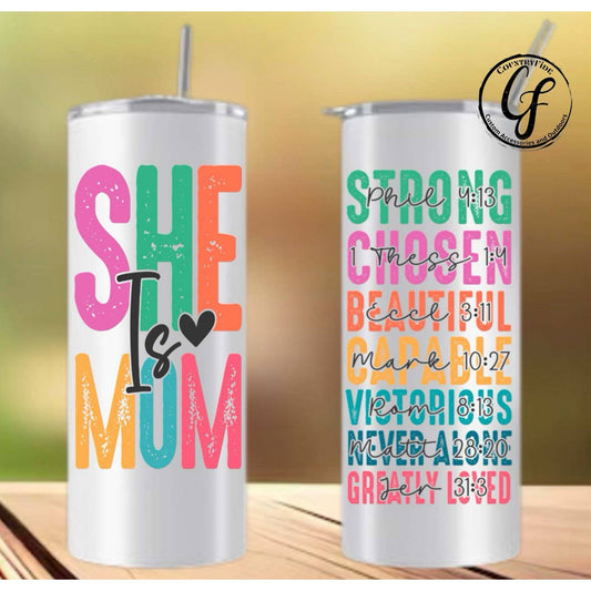 SHE IS MOM 20oz - CountryFide Custom Accessories and Outdoors