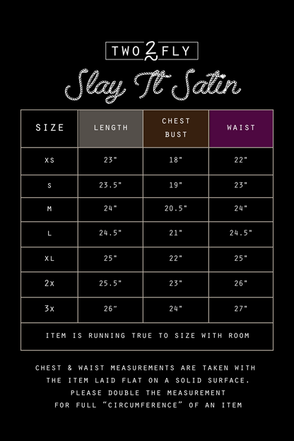 SLAY IT SATIN