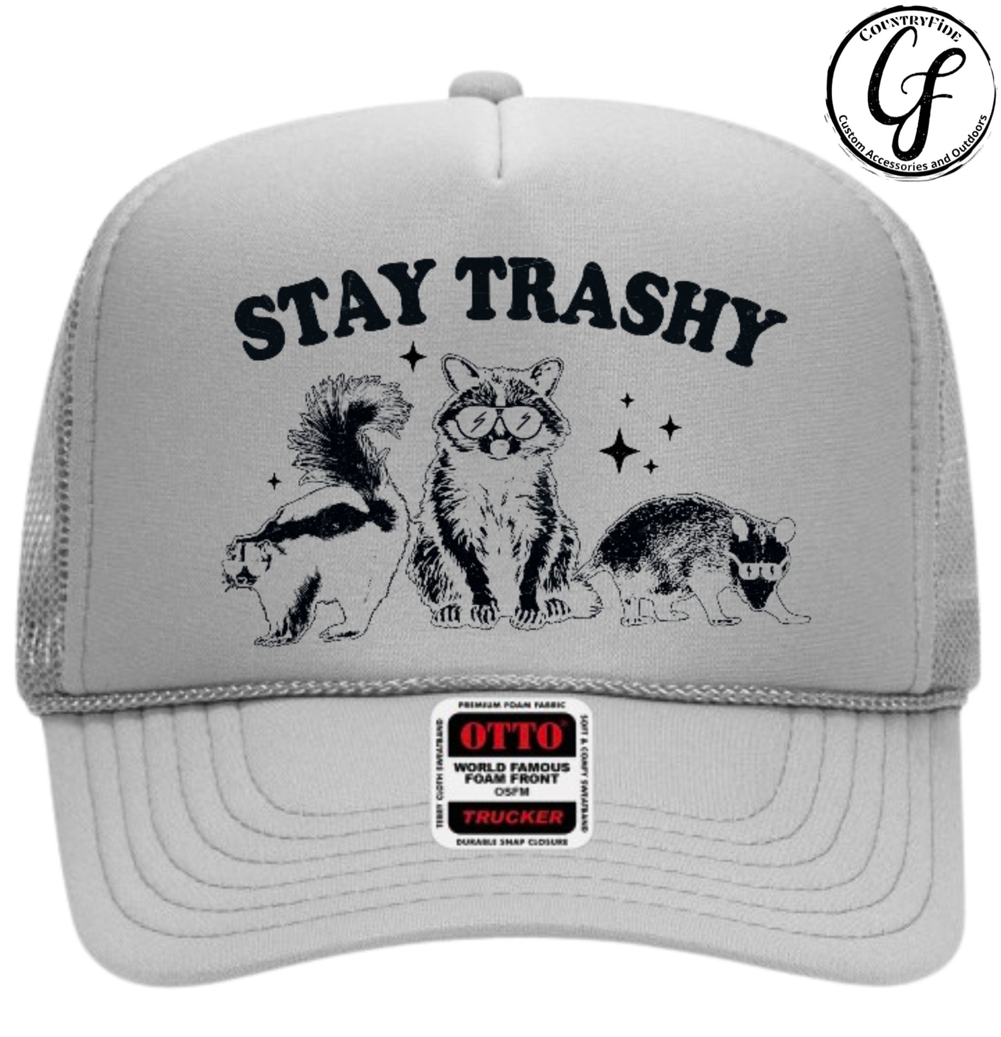 STAY TRASHY - CountryFide Custom Accessories and Outdoors