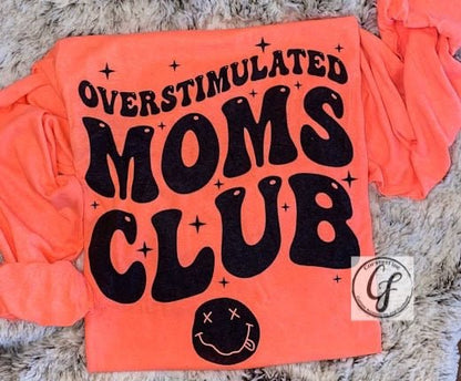 Overstimulated Moms Club - CountryFide Custom Accessories and Outdoors